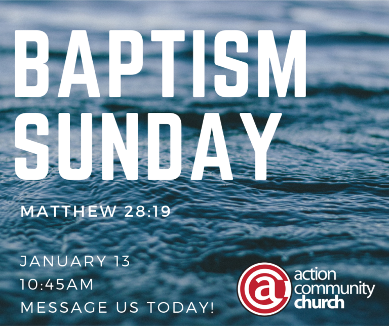 Baptism Sunday – Action Community Church